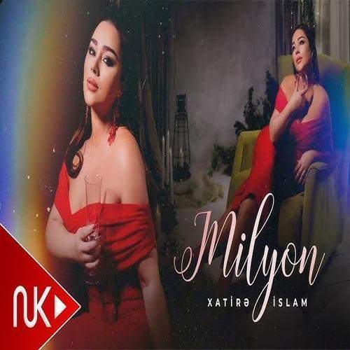 دانلود آهنگ جدید Xatire Islam به نام Milyon